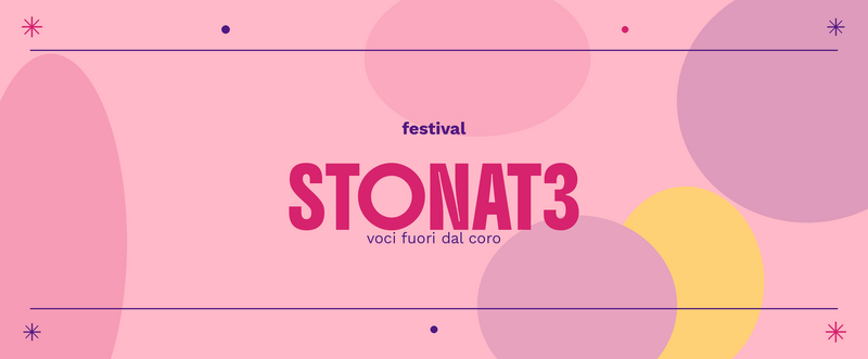 Festival Stonat3 "Voci fuori dal coro" 