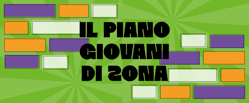 Una grafica verde con la scritta "il piano giovani di zona"