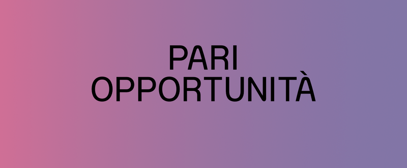 LA SCRITTA "PARI OPPORTUNITà" SU UNO SFONDO COLORATO VIOLA E ROSA