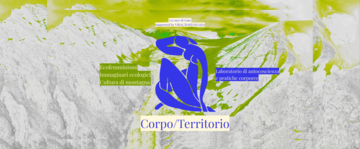 Corpo/Territorio: aperte le iscrizioni al percorso tra corpo, ambiente e montagna