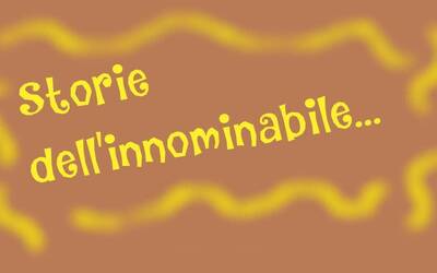 Immagine: Storia dell'innominabile