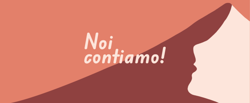 Una grafica sui toni del beige e del marrone con rappresentato un viso che guarda all'insù e la scritta "noi contiamo"